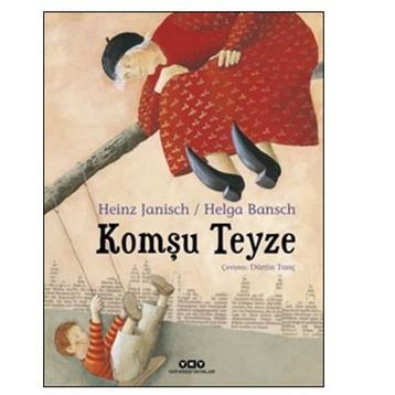 Komşu Teyze - Heinz Janisch Helga Bansch