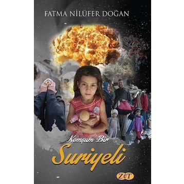 Komşum Bir Suriyeli - Fatma Nilüfer Doğan