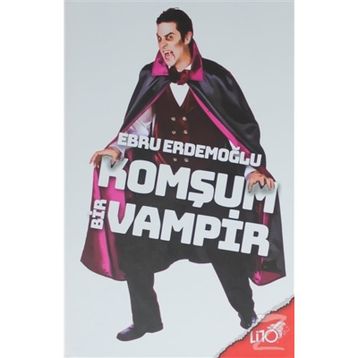 Komşum Bir Vampir - Ebru Erdemoğlu