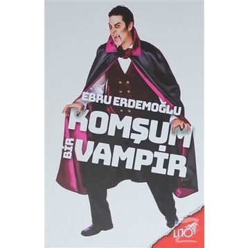 Komşum Bir Vampir - Ebru Erdemoğlu