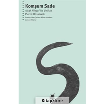 Komşum Sade - Pierre Klossowski