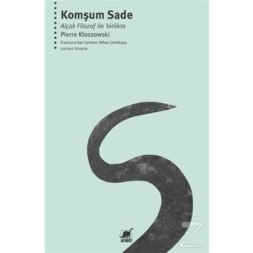 Komşum Sade - Pierre Klossowski