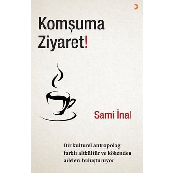 Komşuma Ziyaret! - Sami İnal