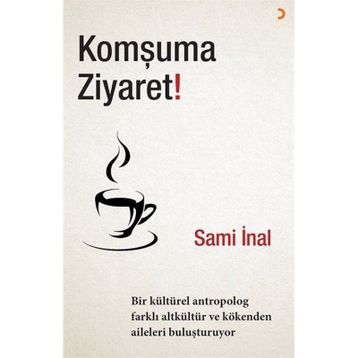 Komşuma Ziyaret! - Sami İnal