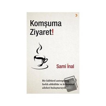 Komşuma Ziyaret! - Sami İnal