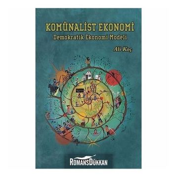 Komünalist Ekonomi - Ali Koç