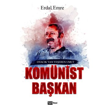 Komünist Başkan - Erdal Emre