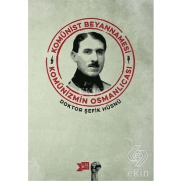 Komünist Beyannamesi - Şefik Hüsnü