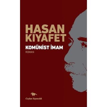 KOMÜNİST İMAM - HASAN KIYAFET