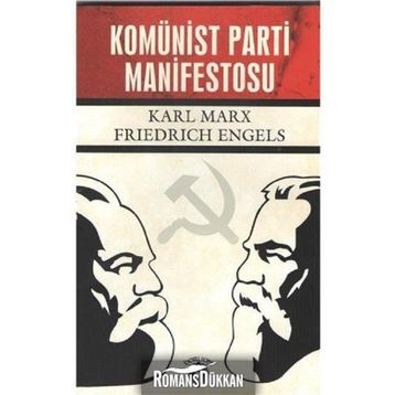 KOMÜNİST PARTI MANIFESTOSU - FRIEDRICH ENGELS;KARL MARX