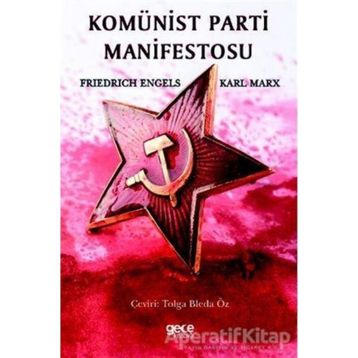 KOMÜNİST PARTI MANIFESTOSU - FRIEDRICH ENGELS;KARL MARX