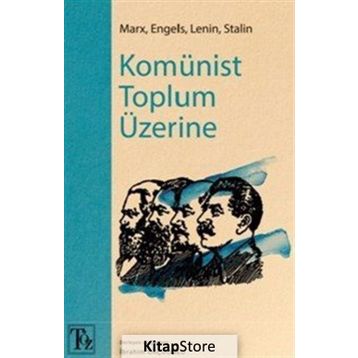 Komünist Toplum Üzerine - Kolektif