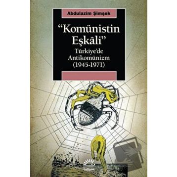 Komünistin Eşkali - Abdulazim Şimşek