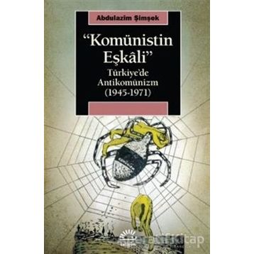 Komünistin Eşkali - Abdulazim Şimşek