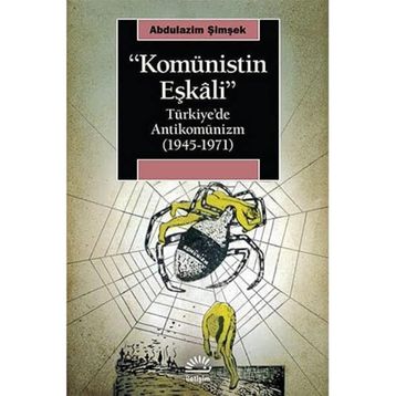 Komünistin Eşkali - Abdulazim Şimşek
