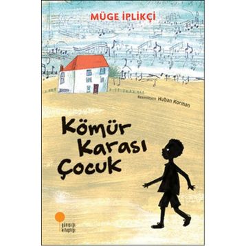 Kömür Karası Çocuk - Müge İplikçi