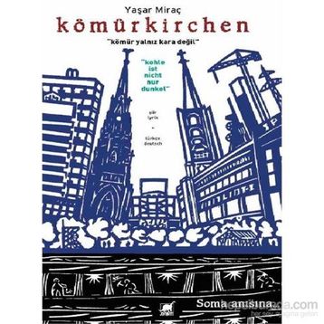 Kömürkirchen - Yaşar Miraç