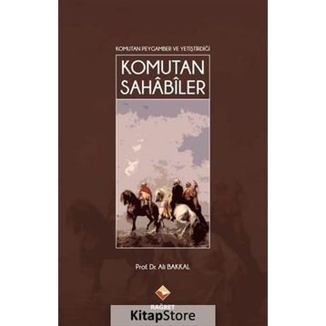 Komutan Sahabiler - Ali Bakkal