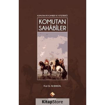 Komutan Sahabiler - Ali Bakkal