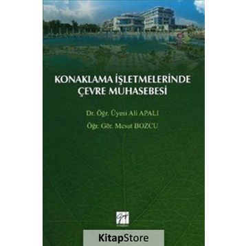 Konaklama İşletmelerinde Çevre Muhasebesi - Ali Apalı