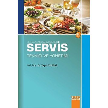 Konaklama ve Ağırlama İşletmelerinde Servis Tekniği ve Yönetimi - Yaşar Yılmaz