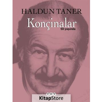 Konçinalar 50 Yaşında - Haldun Taner