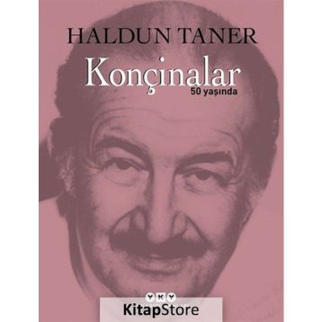 Konçinalar 50 Yaşında - Haldun Taner