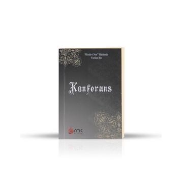 KONFERANS - BEDİÜZZAMAN SAID NURSI