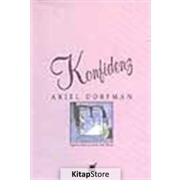 KONFIDENZ - ARIEL DORFMAN