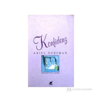 KONFIDENZ - ARIEL DORFMAN