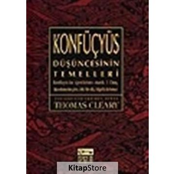 KONFÜÇYÜS DÜŞÜNCESİNİN TEMELLERI - THOMAS CLEARY