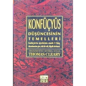 KONFÜÇYÜS DÜŞÜNCESİNİN TEMELLERI - THOMAS CLEARY