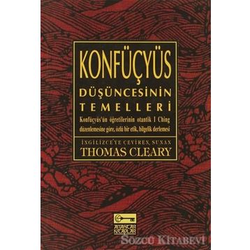 KONFÜÇYÜS DÜŞÜNCESİNİN TEMELLERI - THOMAS CLEARY