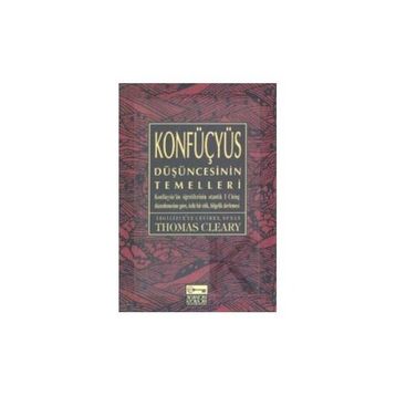 KONFÜÇYÜS DÜŞÜNCESİNİN TEMELLERI - THOMAS CLEARY