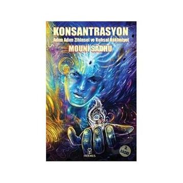 Konsantrasyon - Mouni Sadhu