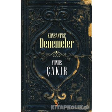 Konsantre Denemeler - Yunus Çakır