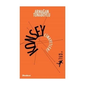 Konsey Cinayetleri - Armağan Tunaboylu