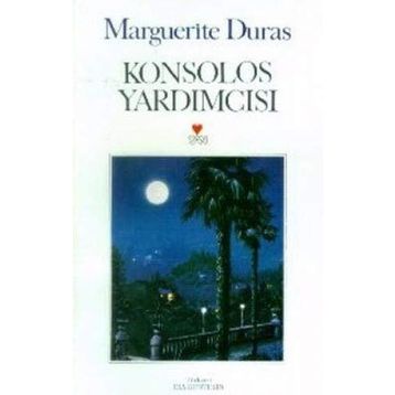 KONSOLOS YARDIMCISI - MARGUERITE DURAS