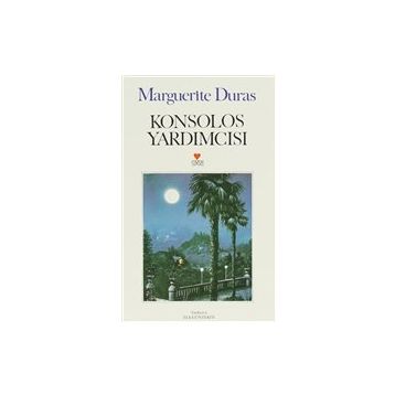 KONSOLOS YARDIMCISI - MARGUERITE DURAS