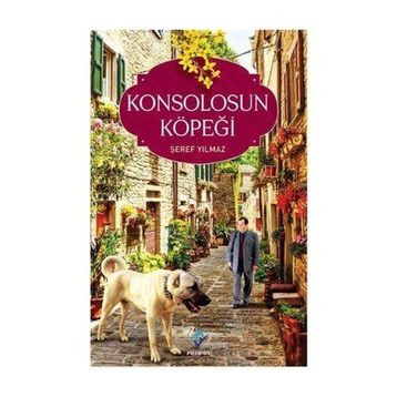 Konsolosun Köpeği - Şeref Yılmaz