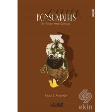 Konsomatris - Dellek - Murat S. Arslantürk