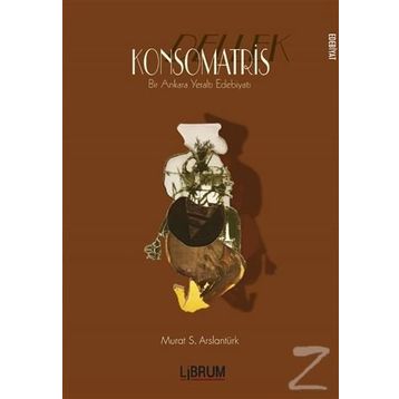 Konsomatris - Dellek - Murat S. Arslantürk