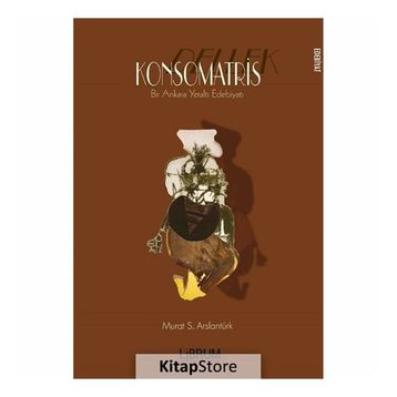 Konsomatris - Dellek - Murat S. Arslantürk
