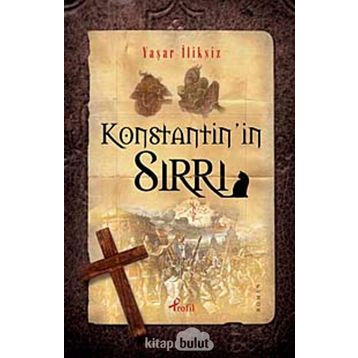 KONSTANTININ SIRRI - YAŞAR İLİKSİZ