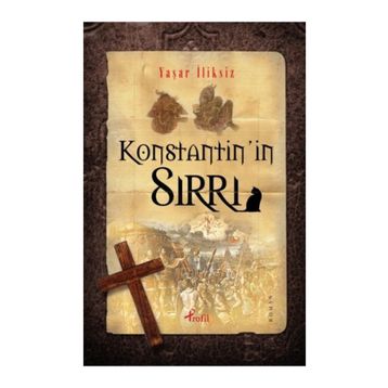 KONSTANTININ SIRRI - YAŞAR İLİKSİZ