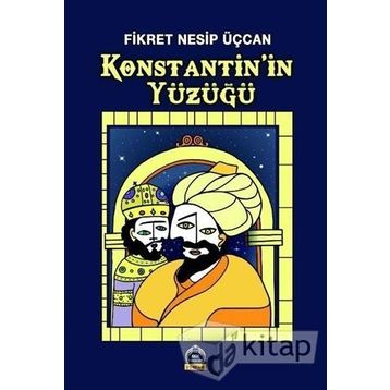 Konstantin'in Yüzüğü - Fikret Nesip Üçcan