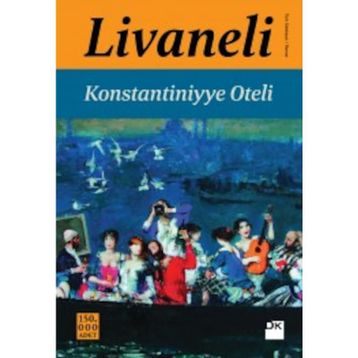 Konstantiniyye Oteli - Zülfü Livaneli
