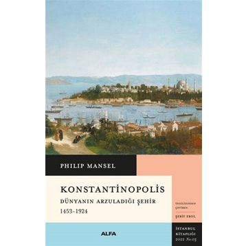 Konstantinopolis - Philip Mansel