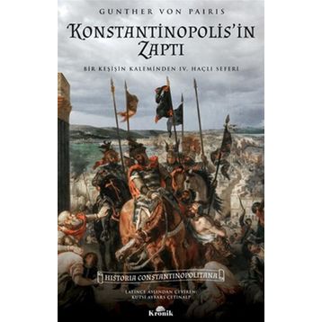 Konstantinopolis'in Zaptı - Gunther Von Pairis