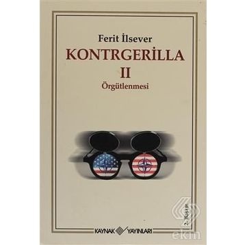 KONTRGERILLA II ÖRGÜTLENMESİ - FERIT İLSEVER